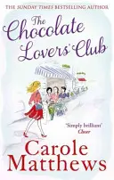 Klub milovníků čokolády - pocitová, romantická, fanoušky oblíbená série z bestselleru Sunday Times - Chocolate Lovers' Club - the feel-good, romantic, fan-favourite series from the Sunday Times bestseller