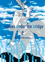Arakawa pod mostem, 2 - Arakawa Under the Bridge, 2