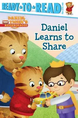 Daniel se učí sdílet: Připraveno ke čtení: 1. úroveň předčítání (Ready-To-Read Pre-Level 1) - Daniel Learns to Share: Ready-To-Read Pre-Level 1