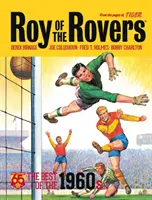 Roy of the Rovers: The Best of the 1960s (To nejlepší z šedesátých let) - Roy of the Rovers: The Best of the 1960s