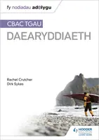 Nodiadau Adolygu: CBAC TGAU Daearyddiaeth (Moje poznámky k opravám: Velšské vydání WJEC GCSE Geography) - Nodiadau Adolygu: CBAC TGAU Daearyddiaeth (My Revision Notes: WJEC GCSE Geography Welsh-language edition)