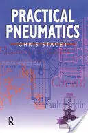 Praktická pneumatika - Practical Pneumatics