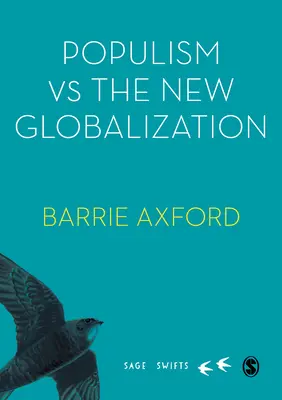 Populismus versus nová globalizace - Populism Versus the New Globalization