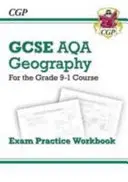Grade 9-1 GCSE Geography AQA Exam Practice Workbook (cvičebnice ke zkoušce) - Grade 9-1 GCSE Geography AQA Exam Practice Workbook