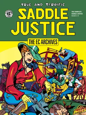 Archivy ES: Spravedlnost v sedle - The EC Archives: Saddle Justice