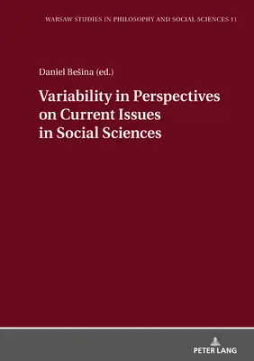 Variabilita pohledů na aktuální otázky společenských věd - Variability in Perspectives on Current Issues in Social Sciences