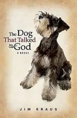 Pes, který mluvil s Bohem - The Dog That Talked to God