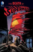 Smrt Supermana (nové vydání) - The Death of Superman (New Edition)