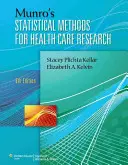 Munro's Statistical Methods for Health Care Research s přístupovým kódem - Munro's Statistical Methods for Health Care Research with Access Code