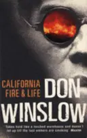 Požár v Kalifornii a život - California Fire And Life