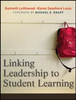 Propojení vedení s učením studentů - Linking Leadership to Student Learning