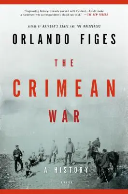 Krymská válka: Dějiny - The Crimean War: A History