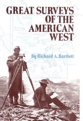Velké průzkumy amerického Západu, svazek 38 - Great Surveys of the American West, Volume 38