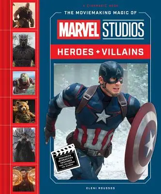 Filmové kouzlo studia Marvel: Hrdinové a padouši - The Moviemaking Magic of Marvel Studios: Heroes & Villains