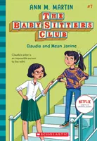 Claudia a protivná Janine (Klub chův, 7), 7 - Claudia and Mean Janine (the Baby-Sitters Club, 7), 7
