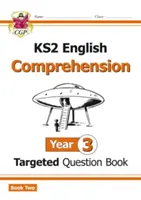 Nový KS2 English Targeted Question Book: Ročník 3 Čtení s porozuměním - Kniha 2 (s odpověďmi) - New KS2 English Targeted Question Book: Year 3 Reading Comprehension - Book 2 (with Answers)