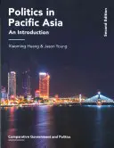 Politika v tichomořské Asii: Úvod do problematiky: Knížka pro pacienty v Pacifiku. - Politics in Pacific Asia: An Introduction