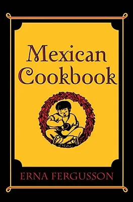 Mexická kuchařka - Mexican Cookbook
