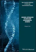 Genomické přístupy ve vědách o Zemi a životním prostředí - Genomic Approaches in Earth and Environmental Sciences