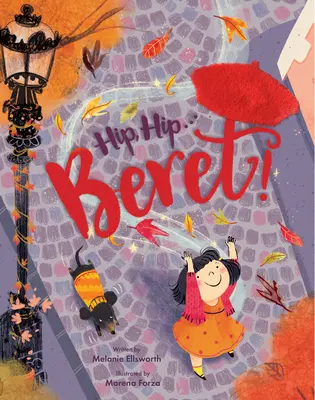 Hip, hip ... Beret! (Touch-And-Feel Storybook) - Hip, Hip . . . Beret! (Touch-And-Feel Storybook)