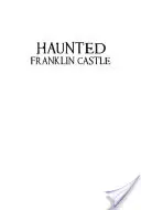Strašidelný hrad Franklin - Haunted Franklin Castle