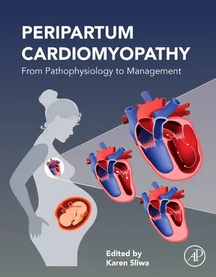 Peripartální kardiomyopatie: Od patofyziologie k léčbě - Peripartum Cardiomyopathy: From Pathophysiology to Management