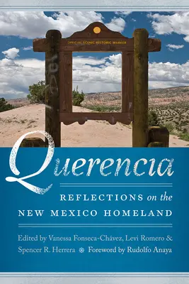 Querencia: Úvahy o vlasti Nového Mexika - Querencia: Reflections on the New Mexico Homeland
