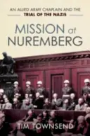 Mise v Norimberku - Mission at Nuremberg