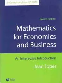 Mathematics for Economics and Business: Interaktivní úvod [s CDROM] - Mathematics for Economics and Business: An Interactive Introduction [With CDROM]