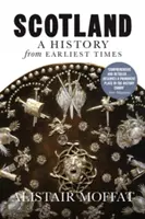 Skotsko: Dějiny od nejstarších dob - Scotland: A History from Earliest Times