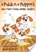 Pidižvíci - A další vtipné zvířecí říkanky pro děti - Piddle of Puppies - And Other Funny Animal Rhymes