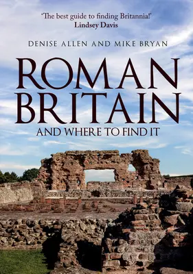 Římská Británie a kde ji najít - Roman Britain and Where to Find It