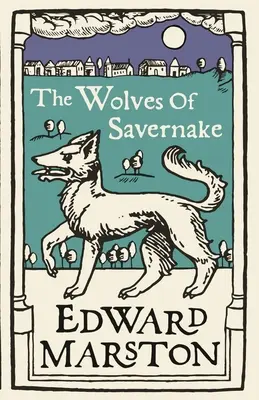 Vlci ze Savernake - The Wolves of Savernake