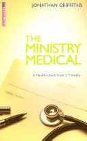 Ministerstvo zdravotnictví: Zdravotní prohlídka z 2. listu Timoteovi - The Ministry Medical: A Health-Check from 2 Timothy