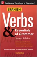 Španělská slovesa a základy gramatiky - Spanish Verbs & Essentials of Grammar