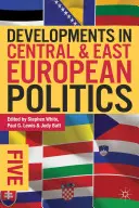 Vývoj středoevropské a východoevropské politiky 5 - Developments in Central and East European Politics 5
