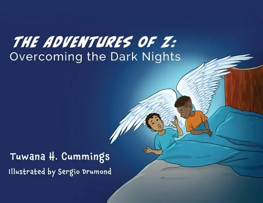Dobrodružství Z: Překonávání temných nocí - The Adventures of Z: Overcoming the Dark Nights