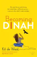 Stát se Dinah - Becoming Dinah