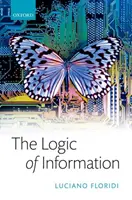 Logika informací: Teorie filosofie jako konceptuálního designu - The Logic of Information: A Theory of Philosophy as Conceptual Design