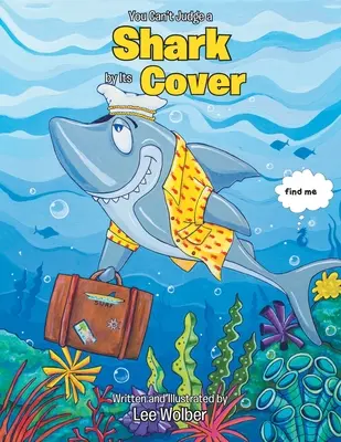 Žraloka nelze posuzovat podle obalu - You Can't Judge a Shark by its Cover