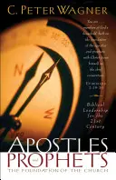 Apoštolové a proroci: Apoštolové a proroci: Základy církve - Apostles and Prophets: The Foundation of the Church