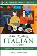 Lepší čtení italštiny, 2. vydání - Better Reading Italian, 2nd Edition