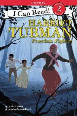 Harriet Tubmanová: Bojovnice za svobodu - Harriet Tubman: Freedom Fighter