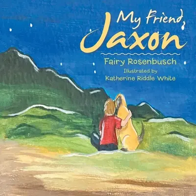 Můj přítel Jaxon - My Friend, Jaxon