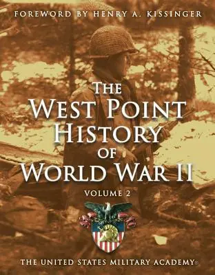 Dějiny West Pointu za druhé světové války, svazek 2, 3 - West Point History of World War II, Vol. 2, 3