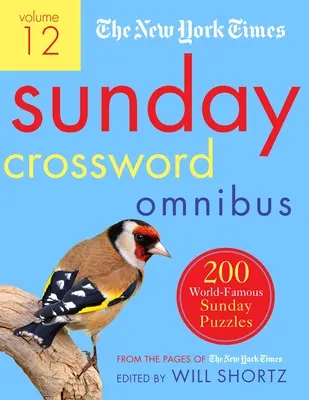 The New York Times Sunday Crossword Omnibus Volume 12: 200 světoznámých nedělních hádanek ze stránek New York Times - The New York Times Sunday Crossword Omnibus Volume 12: 200 World-Famous Sunday Puzzles from the Pages of the New York Times