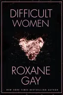 Obtížné ženy - Difficult Women