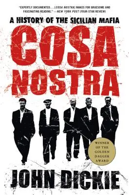 Cosa Nostra: Dějiny sicilské mafie - Cosa Nostra: A History of the Sicilian Mafia