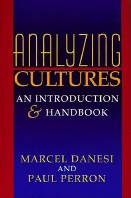 Analýza kultur: Úvod a příručka - Analyzing Cultures: An Introduction and Handbook