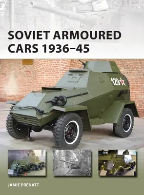 Sovětské obrněné automobily 1936-45 - Soviet Armoured Cars 1936-45